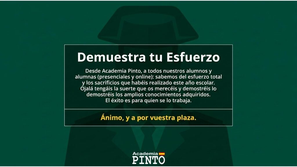 Mensaje de apoyo y motivación para los opositores al examen de Guardia Civil